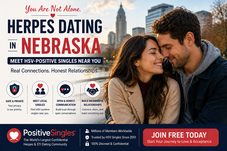 Herpes Dating in Nebraska: Meet HSV-Positive Singles Near You